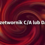Przetwornik CA lub DAC
